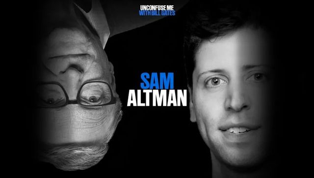 比尔·盖茨对话萨姆·奥尔特曼：如何监管人工智能？