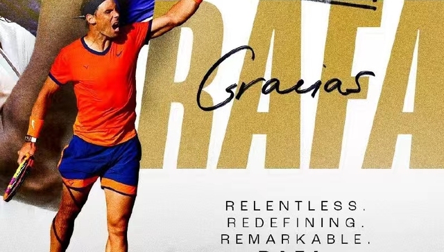 “红土之王”纳达尔宣布将退役，生涯获得过22次大满贯冠军